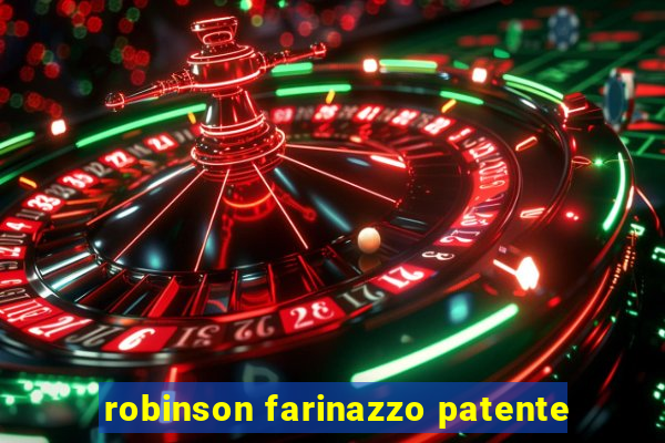 robinson farinazzo patente